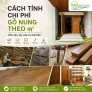 Cách tính chi phí gỗ nung theo m² cho sàn, ốp, cửa và mặt tiền