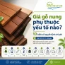 Giá gỗ nung phụ thuộc những yếu tố nào? 10 biến số quyết định chi phí