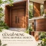 Cửa gỗ nung trong Biophilic Design: Kết nối vật liệu tự nhiên với không gian sống hiện đại