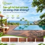 Sàn gỗ hồ bơi có trơn và nóng chân không? Cách chọn bề mặt decking an toàn hơn